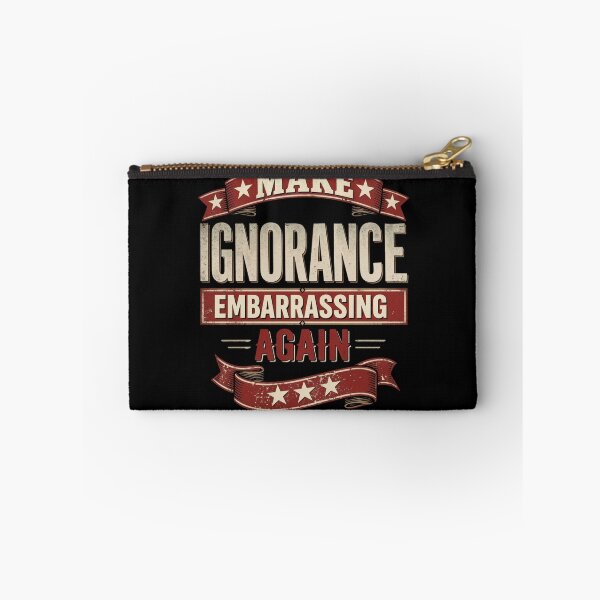 Item preview, Make Ignorance Embarrassing Again Vintage Retro Political Satire designed and sold by haitrieuic96.
