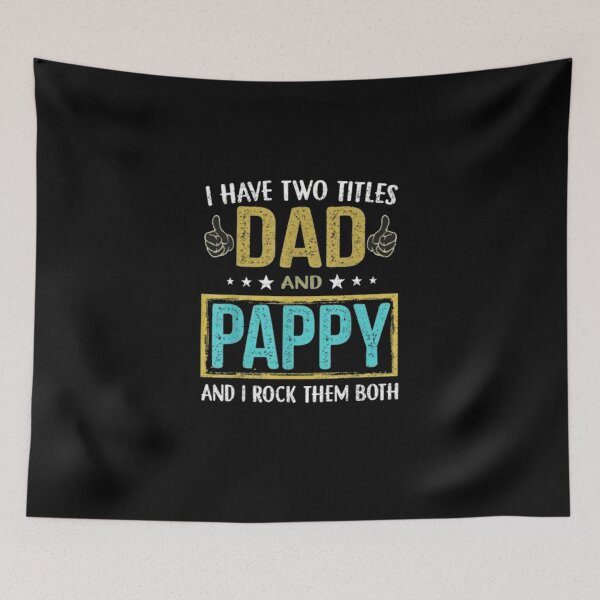 Item preview, I have tow titles dad and pappy and I rock them both designed and sold by Gbriel3.