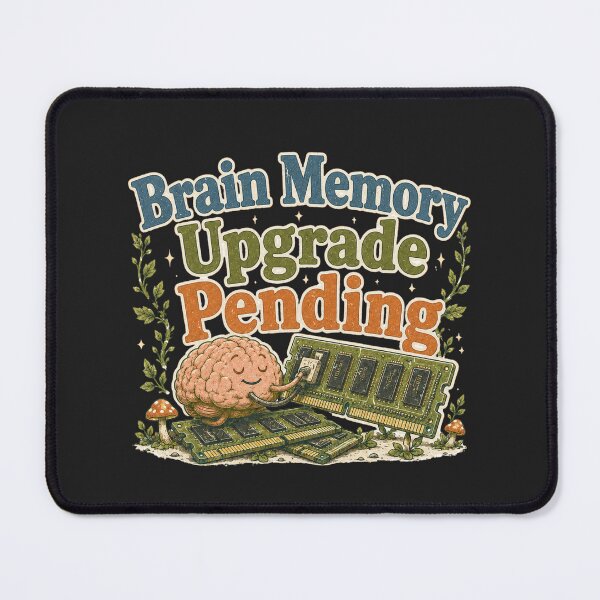 Item preview, Brain Memory Upgrade Pending Funny Computer RAM Design designed and sold by GiftLore Studio.