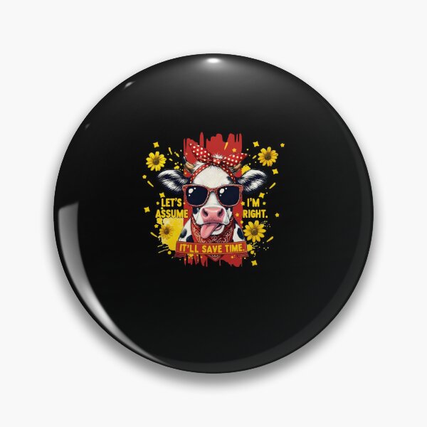 Item preview, Crazy Cow Saying Lets Assume Im Right Itll Save Time - Fun Pop Art T-shirt Design designed and sold by cerima.
