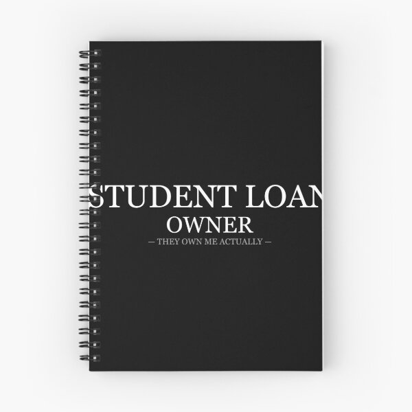 Item preview, Student Loan Owner They Own Me designed and sold by LowKesDesigns.