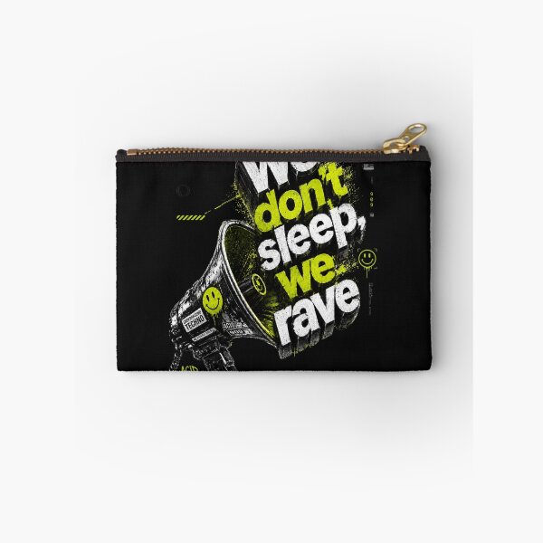 Item preview, We don't sleep, we rave designed and sold by DAX4ART.