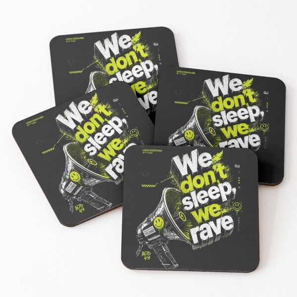 Item preview, We don't sleep, we rave designed and sold by DAX4ART.