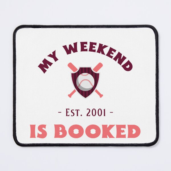 Item preview, My Weekend Is Booked Baseball Woman designed and sold by sunnivamla.