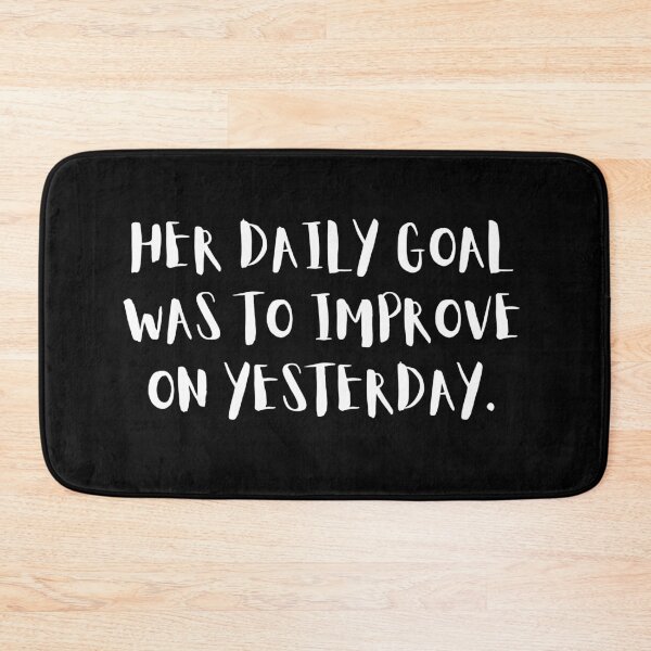 Item preview, Her Daily Goal Was to Improve on Yesterday designed and sold by ASTRAL ART LAB.