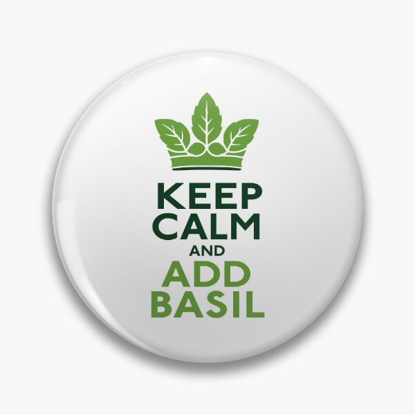 Item preview, Keep Calm And Add Basil Herb Italian Chef designed and sold by AntiqueImages.