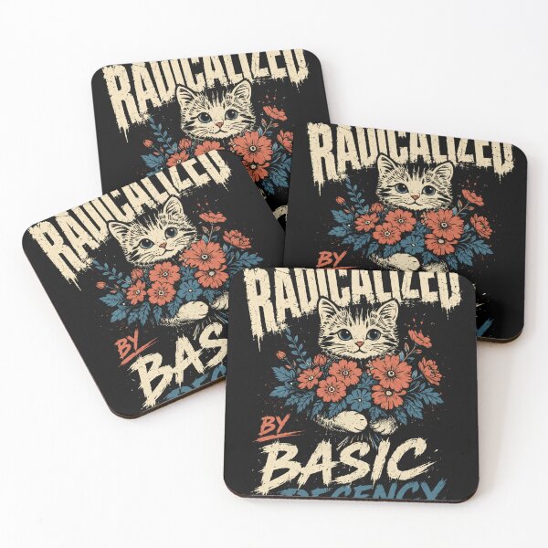 Item preview, Radicalized By Basic Decency Cat Activist Kindness Empathy designed and sold by SkeletonsDanger.