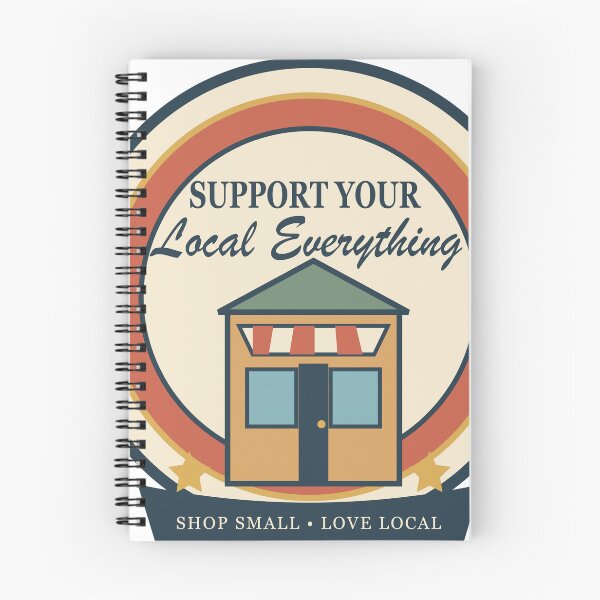 Item preview, Support Your Local Everything – Small Business Community Design designed and sold by FlamoArt.