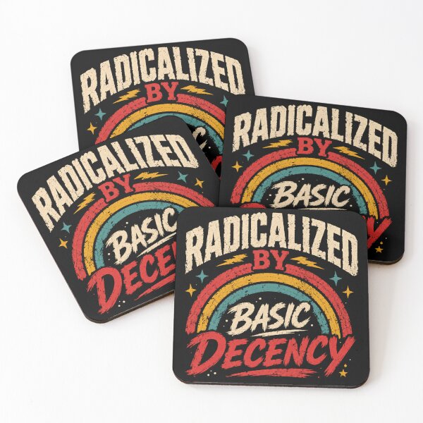 Item preview, Radicalized By Basic Decency Progressive Social Justice Human Rights designed and sold by SkeletonsDanger.