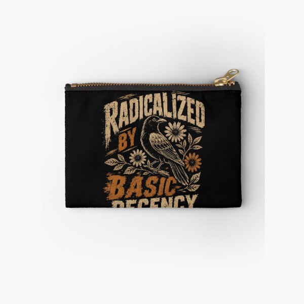 Item preview, Radicalized By Basic Decency Social Justice Values Advocate designed and sold by SkeletonsDanger.