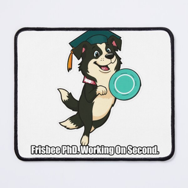 Item preview, Border Collie - Frisbee PhD Working On Second - Funny Border Collie Gift designed and sold by pawdrops.
