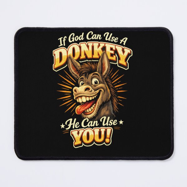Item preview, If God Can Use A Donkey He Can Use You designed and sold by Zbixu.