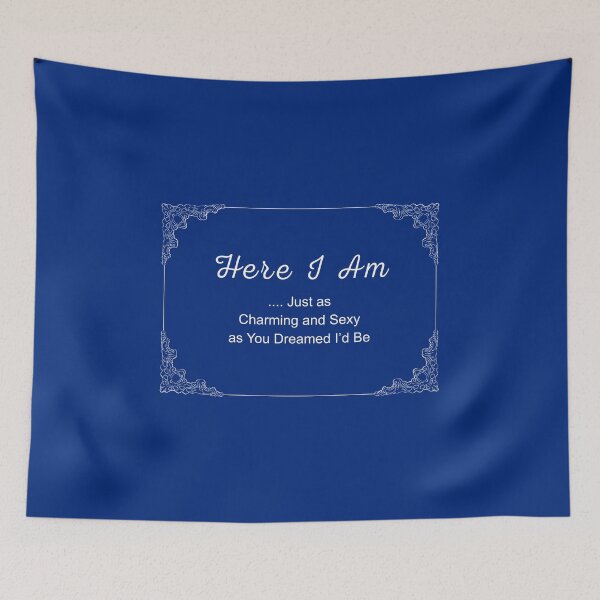 Item preview, Here I Am Charming And Sexy Vintage Typography designed and sold by eMKa82.