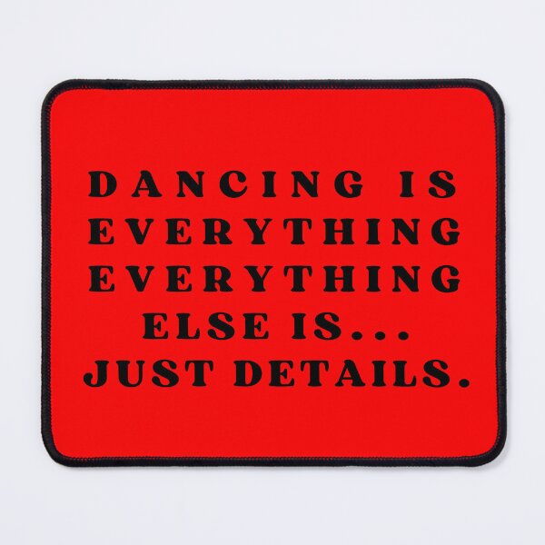 Item preview, Dancing Is Everything Minimalist Typography Quote designed and sold by eMKa82.