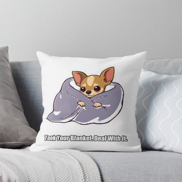 Item preview, Chihuahua - Took Your Blanket Deal With It - Funny Chihuahua Gift designed and sold by pawdrops.