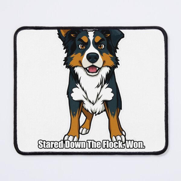 Item preview, Australian Shepherd - Stared Down The Flock Won - Funny Aussie Gift designed and sold by pawdrops.