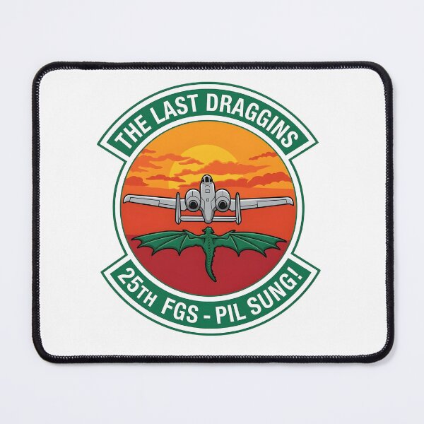 Item preview, USAF 25th Fighter Generation Squadron: "The Last Draggins" Commemorative Patch designed and sold by CharlieDesings.