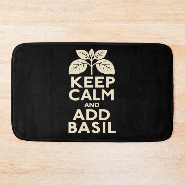 Item preview, Keep Calm And Add Basil Cooking with Herbs designed and sold by AntiqueImages.