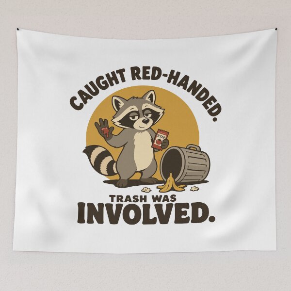 Item preview, Caught Red Handed Raccoon Trash Bandit designed and sold by ANALOG MISCHIEF.