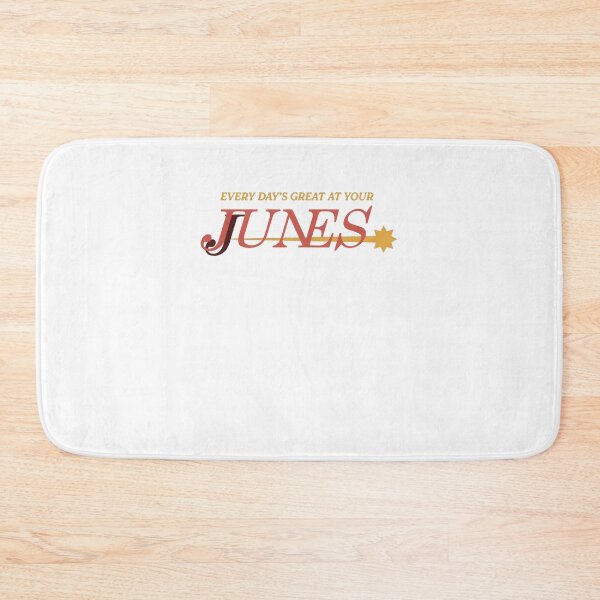 Item preview, Every Day's Great At Your Junes designed and sold by DarylPope.