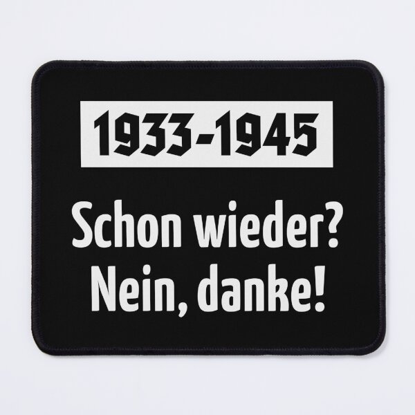 Item preview, 1933-1945 – Again? No, thank you! (White) designed and sold by MrFaulbaum.
