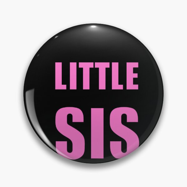 Item preview, LITTLE SIS designed and sold by halibutgoatramb.