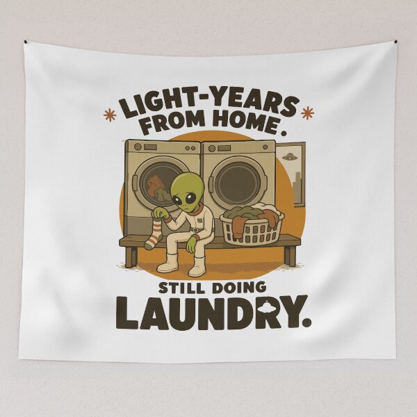 Item preview, Even Aliens Have Laundry Day designed and sold by ANALOG MISCHIEF.