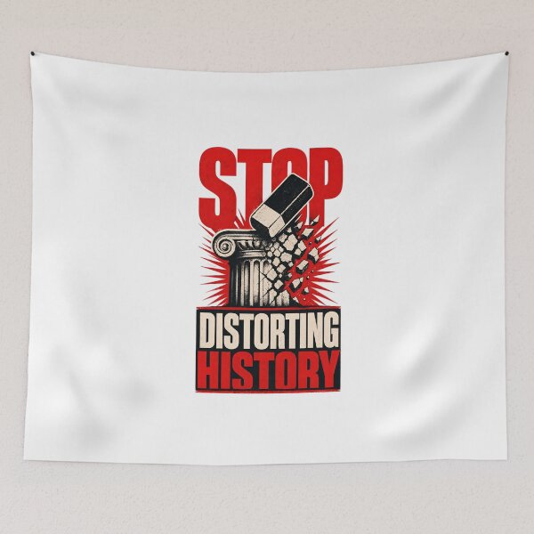 Item preview, Stop Distorting History Nolan Odyssey Protest designed and sold by Lolik Designs.