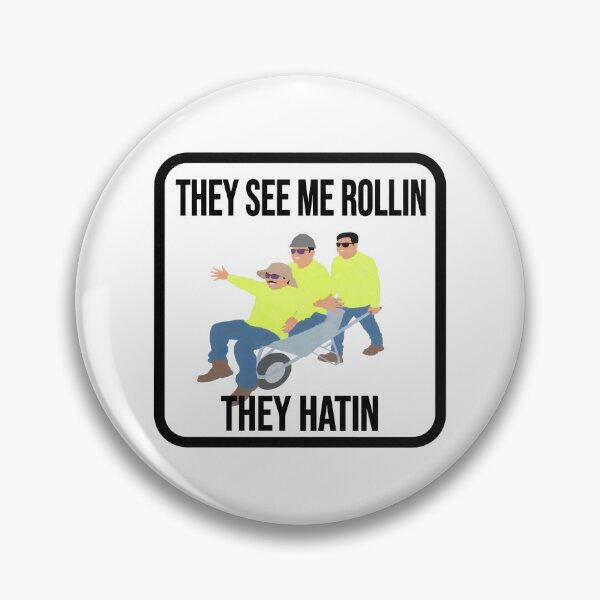 Item preview, They see me Rollin they hatin  designed and sold by unionpride.