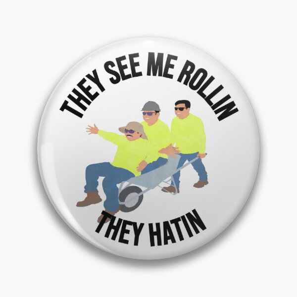 Item preview, They see me Rollin they hatin  designed and sold by unionpride.