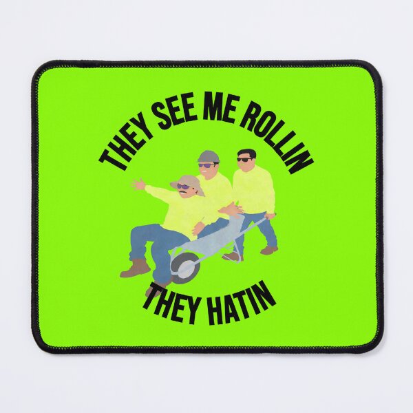 Item preview, They see me Rollin they hatin designed and sold by unionpride.