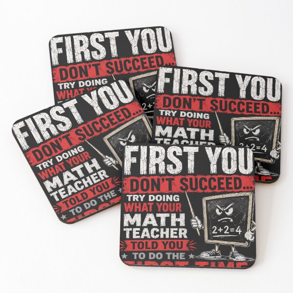 Item preview, If At First You Don't Succeed Try Doing What Your Math Teacher Told You To Do The First Time Math Teacher Educator Student Funny designed and sold by RetroMini2026.