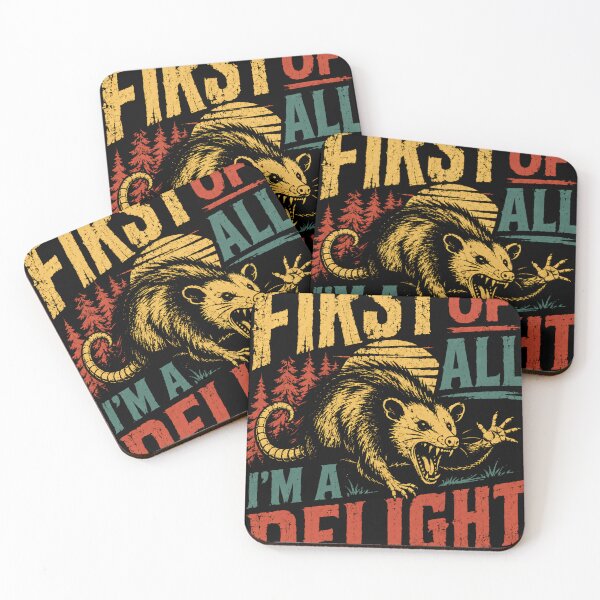 Item preview, First Of All I'm A Delight Opossum Lover Sarcasm Humor designed and sold by RetroMini2026.
