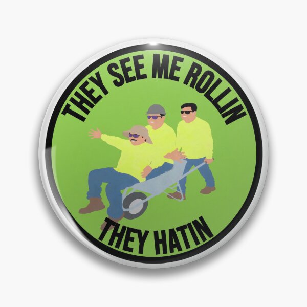 Item preview, They see me Rollin they hatin / funny construction workers  designed and sold by unionpride.