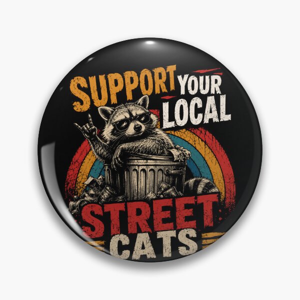 Item preview, Support Your Local Street Cats Raccoon Wildlife Lover designed and sold by RetroMini2026.