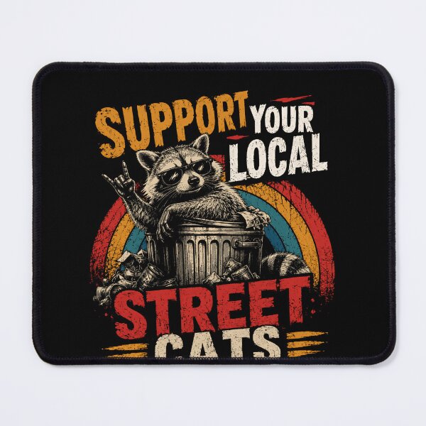 Item preview, Support Your Local Street Cats Raccoon Wildlife Lover designed and sold by RetroMini2026.