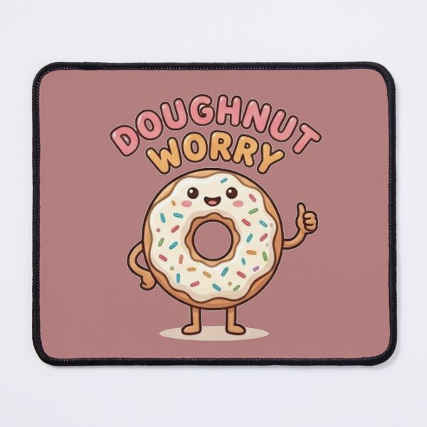 Item preview, Doughnut Worry Cute Donut Pun Positive Aesthetic designed and sold by Rehnair.