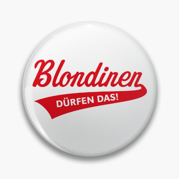 Item preview, Blondes Are Allowed To Do That! (Blonde / Blonde / Lettering / V2 / Red) designed and sold by MrFaulbaum.