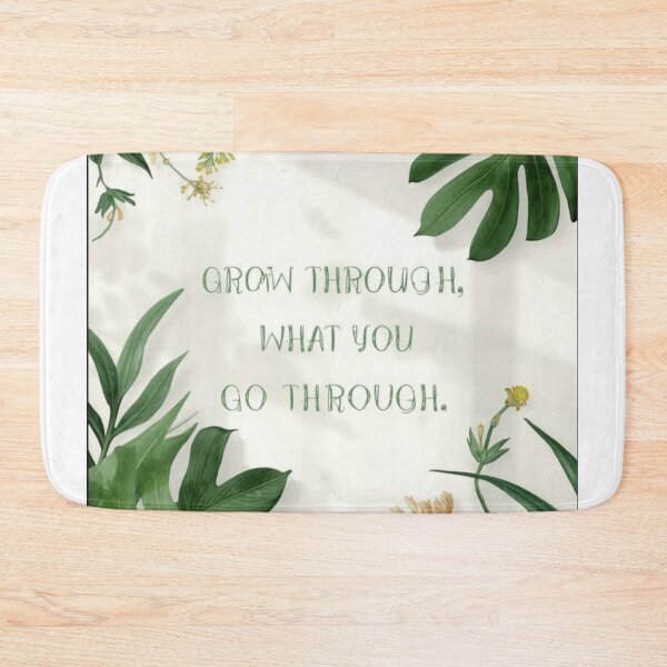Item preview, Grow Through What You Go Through Plant Quote designed and sold by NNCollection.