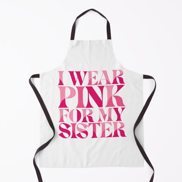 Item preview, I Wear Pink For My Sister Awareness Bold Typography designed and sold by DariaOltes.