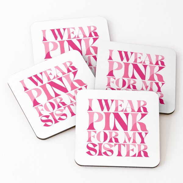 Item preview, I Wear Pink For My Sister Awareness Bold Typography designed and sold by DariaOltes.