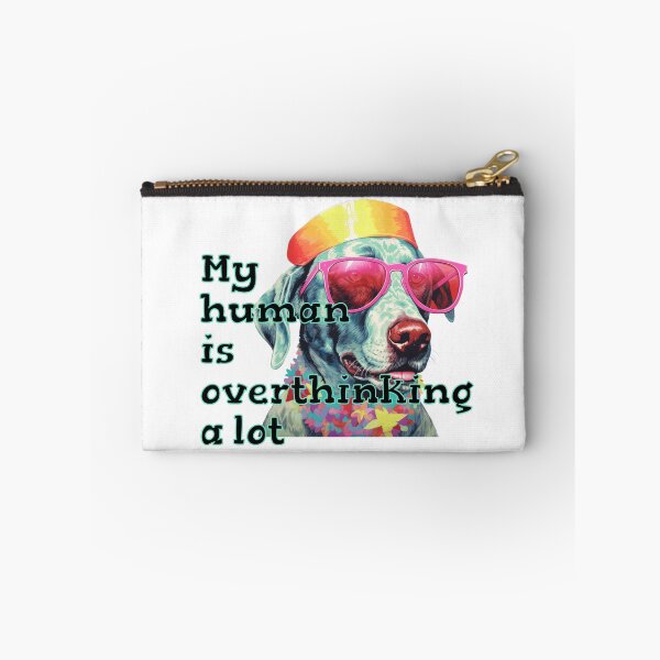 Item preview, Funny Dog Shirt My Human Is Overthinking a Lot  Mental Health Sarcasm Spoonie Life Burnout Humor designed and sold by RealLifeMerchies.