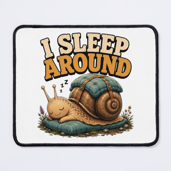 Item preview, Sleepy Snail with Cozy Shell – Funny I Sleep Around Gift for Campers designed and sold by Don't Crack Art.