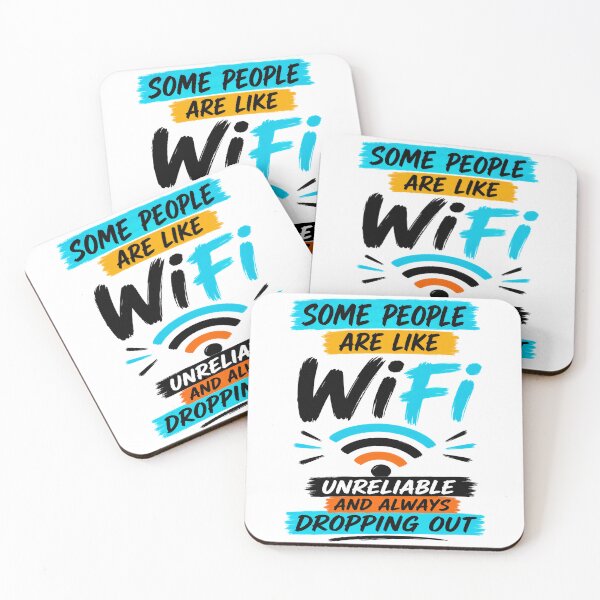Item preview, Some People Are Like WiFi Unreliable And Always Dropping Out designed and sold by KLERIKSTORE.