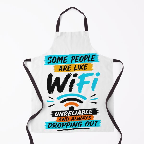 Item preview, Some People Are Like WiFi Unreliable And Always Dropping Out designed and sold by KLERIKSTORE.