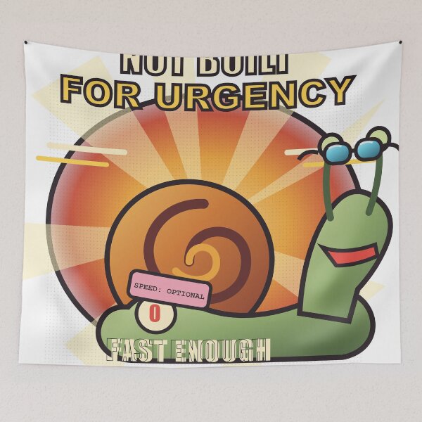 Item preview, Not Built for Urgency – Funny Racing Snail Meme Design designed and sold by FlamoArt.