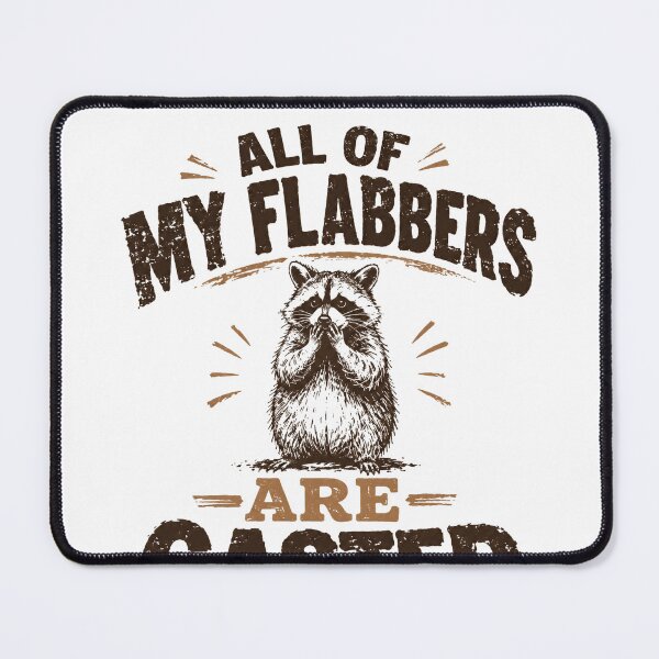 Item preview, All Of My Flabbers Are Gasted Funny Raccoon Humor Meme designed and sold by HumansStuck12.
