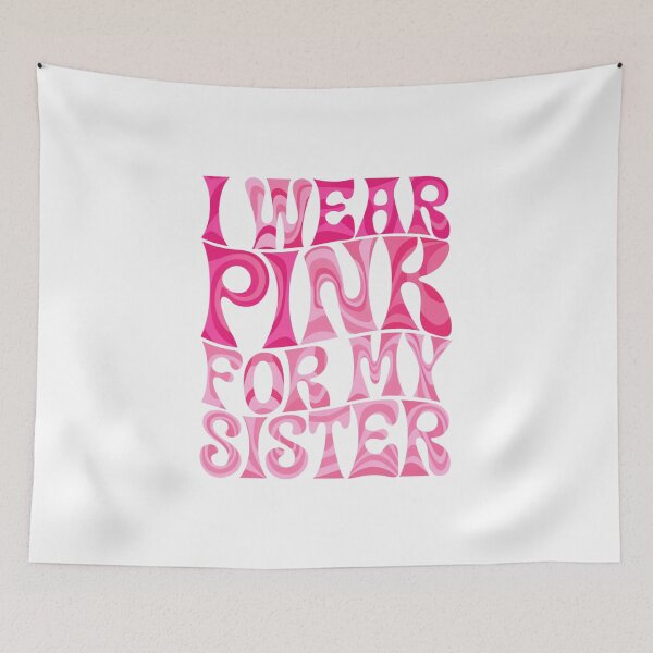 Item preview, I Wear Pink For My Sister Retro Groovy Typography designed and sold by DariaOltes.
