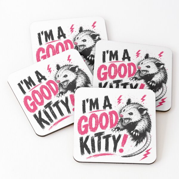 Item preview, I'm A Good Kitty! Opossum Lover Sarcastic Wildlife Humor designed and sold by HumansStuck12.