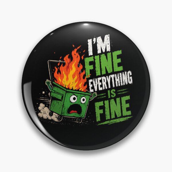 Item preview, I'm Fine Everything Is Fine Sarcasm Humor Overwhelmed Stress Relatable Funny designed and sold by JonesFlora2025.